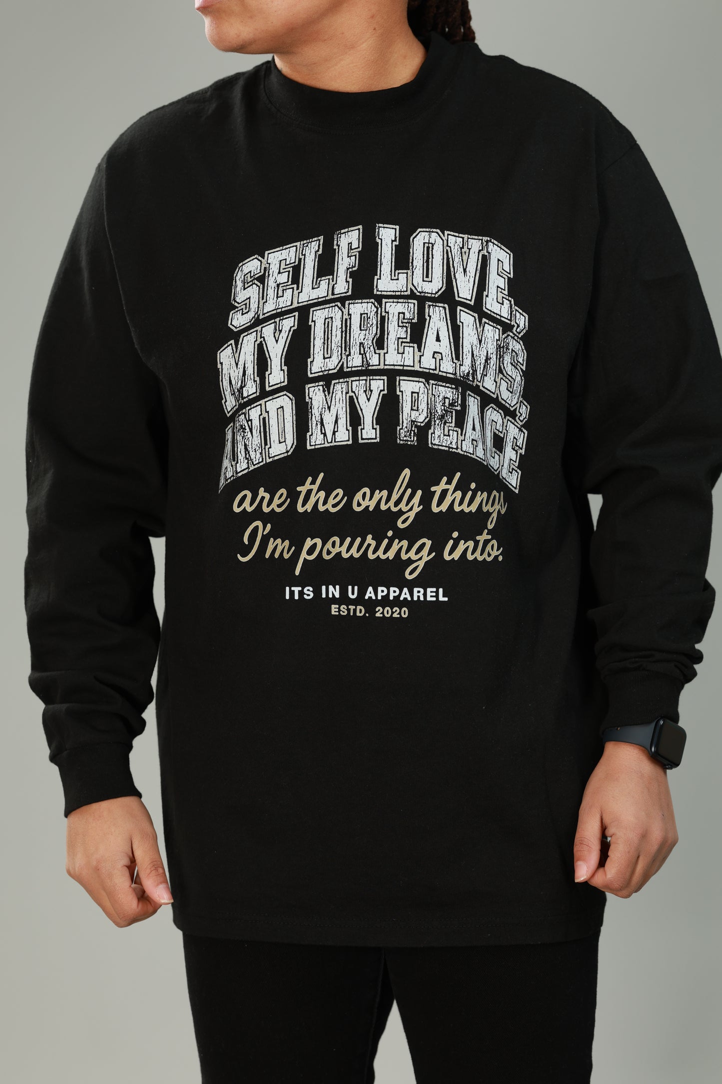 SELF LOVE. MY DREAMS. MY PEACE. Long Sleeve (Black)